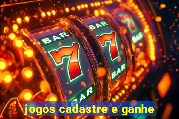 jogos cadastre e ganhe